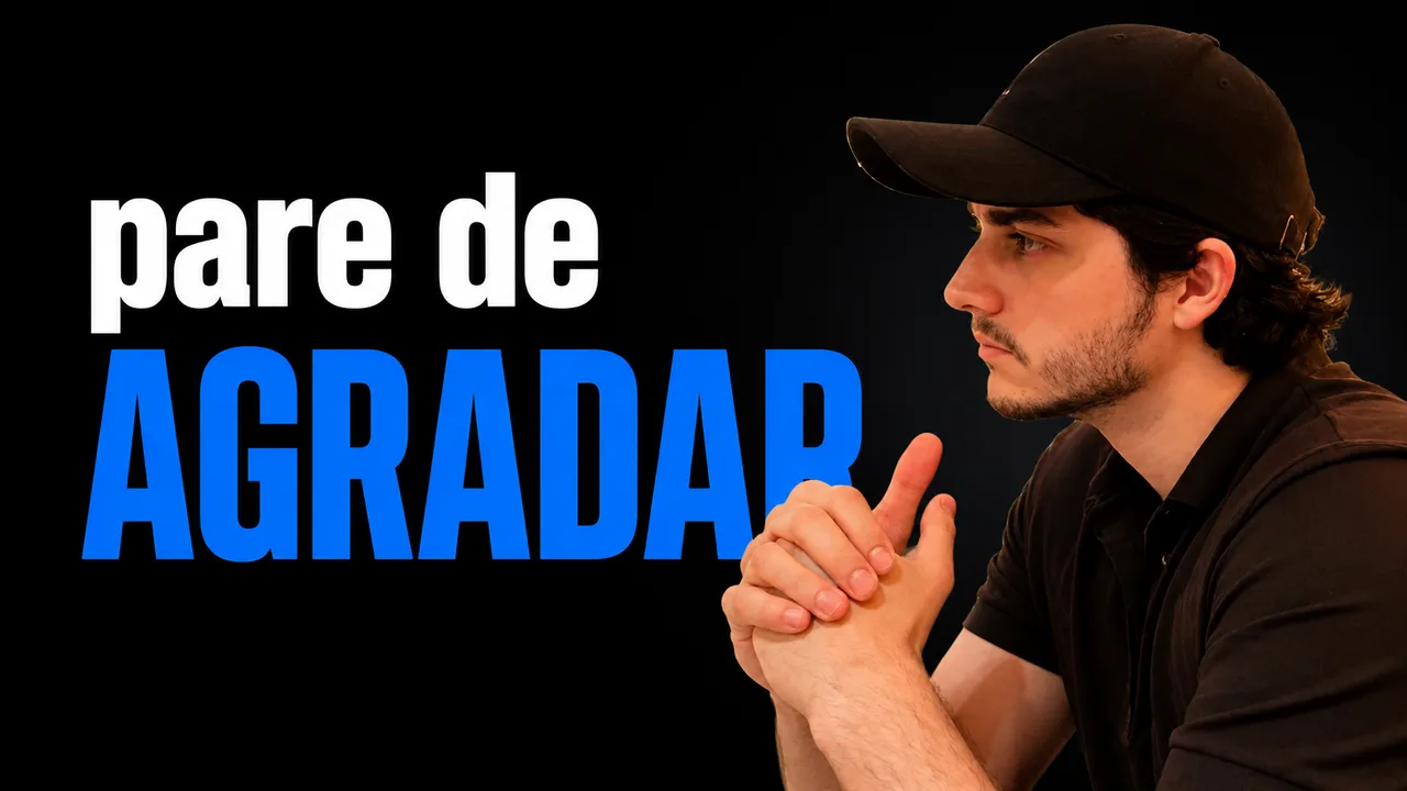 Quanto Mais Você Busca Aprovação...